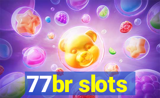 77br slots